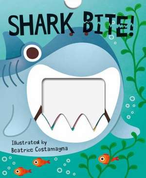 Shark Bite! de Beatrice Costamagna