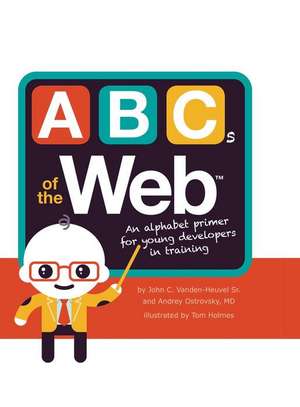 ABCs of the Web de John C. Vanden-Heuvel Sr