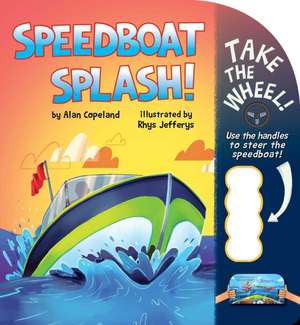 Speedboat Splash! de Alan Copeland