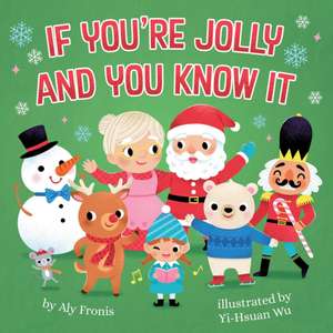 If You're Jolly and You Know It de Aly Fronis