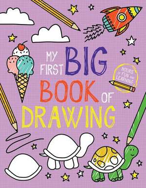 My First Big Book of Drawing de Little Bee Books