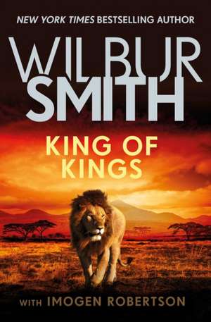 King of Kings de Wilbur Smith