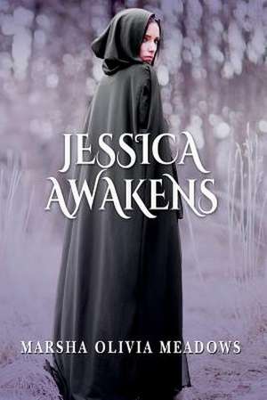 Jessica Awakens de Marsha Olivia Meadows