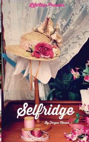 Selfridge de Fergus Mason