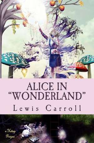 Alice in Wonderland de Lewis Carroll