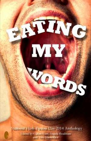 Eating My Words de Calum Kerr