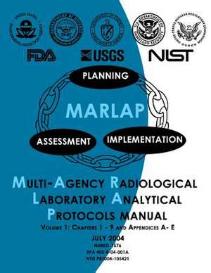 Multi-Agency Radiological Laboratory Analytical Protocols Manual de U. S. Environmental Protection Agency