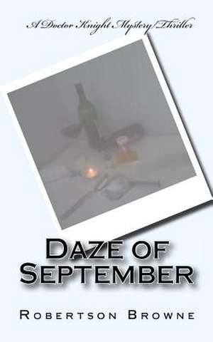 Daze of September de Robertson Browne