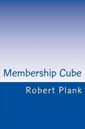 Membership Cube de Robert Plank