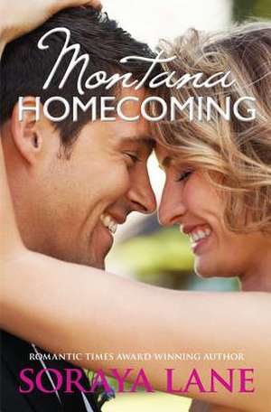 Montana Homecoming de Soraya Lane