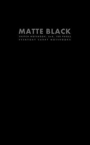 Matte Black Sketch Notebook, 5x8, 100 Pages de Everyday Carry Notebooks