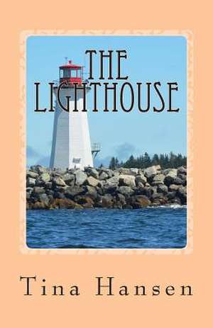 The Lighthouse de Tina Hansen