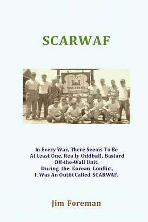 Scarwaf de Jim Foreman