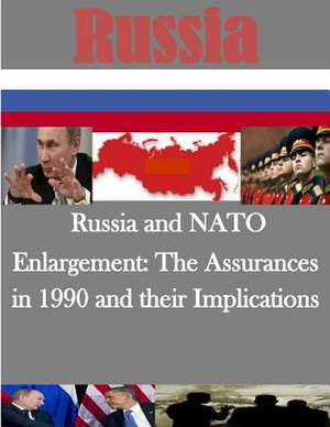 Russia and NATO Enlargement de Naval Postgraduate School