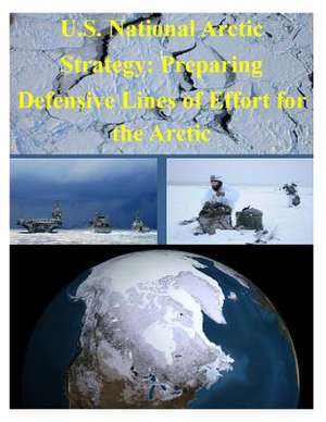 U.S. National Arctic Strategy de National Defense University