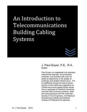 An Introduction to Telecommunications Building Cabling Systems de J. Paul Guyer