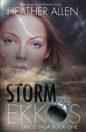 Storm of Ekkos de Heather Allen