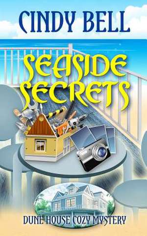 Seaside Secrets de Cindy Bell