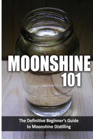 Moonshine 101 de Walt McCrae