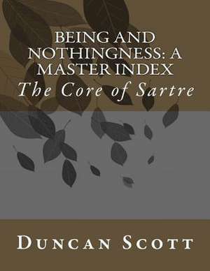 Being and Nothingness de Duncan Scott