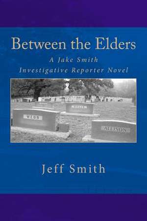 Between the Elders de Jeff Smith