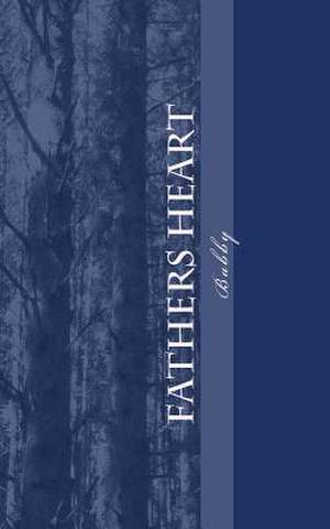 Fathers Heart de Babby