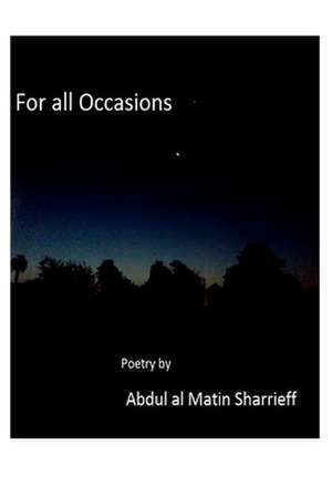 For All Occasions de MR Abdul Al Matin Sharrieff