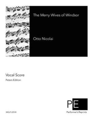 The Merry Wives of Windsor de Otto Nicolai