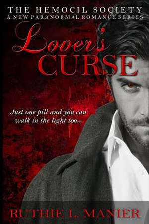 Lover's Curse de Ruthie L. Manier