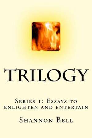 Trilogy de Shannon Bell