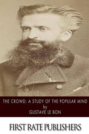 The Crowd de Gustave Le Bon