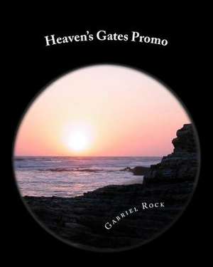 Heaven's Gates Promo de Gabriel Z. Rock