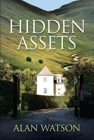 Hidden Assets de Alan Watson