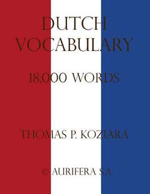 Dutch Vocabulary de Thomas P. Koziara