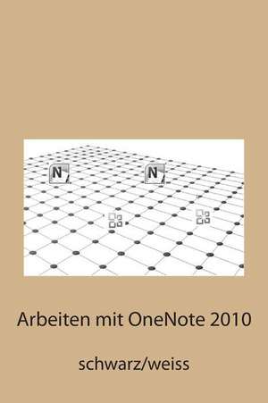 Arbeiten Mit Onenote 2010 de Saskia Giessen