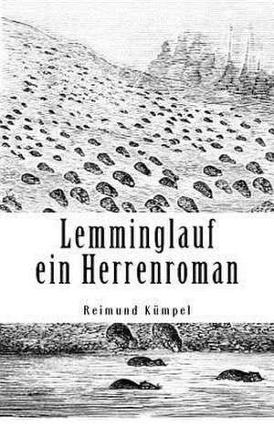 Lemminglauf de Herr Reimund Kumpel