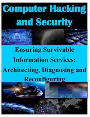 Ensuring Survivable Information Services de Air Force Research Laboratory