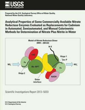 Analytical Properties of Some Commercially Available Nitrate Reductase Enzymes Evaluated as Replacements for Cadmium in Automated, Semiautomated, and de Charles J. Patton