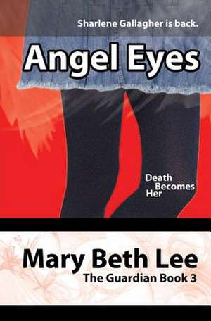 Angel Eyes de Mary Beth Lee