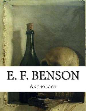 E. F. Benson, Anthology de Edward Frederic Benson