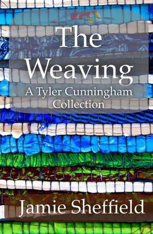 The Weaving de Jamie Sheffield