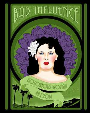 Bad Influence July 2014 de Lisa Vollrath