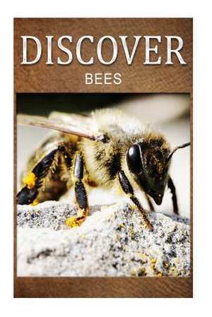 Bees - Discover de Discover Press