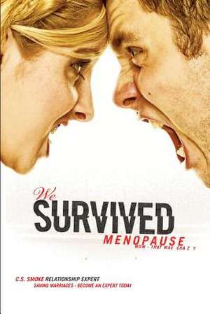 We Survived Menopause de Colonel Smoke