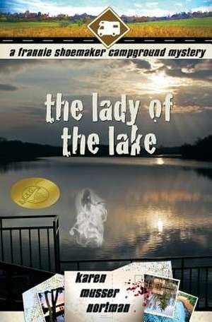 The Lady of the Lake de Nortman, Karen Musser