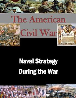 Naval Strategy During the War de Air War College