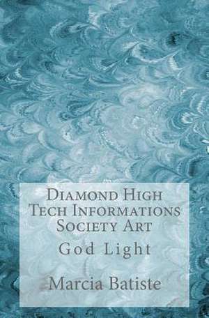 Diamond High Tech Informations Society Art de Wilson, Marcia Batiste Smith