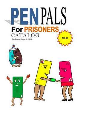 Pen Pals for Prisoners de George Kayer