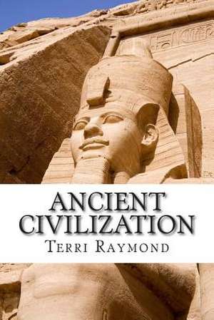 Ancient Civilization de Terri Raymond