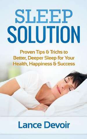 Sleep Solution de Lance Devoir